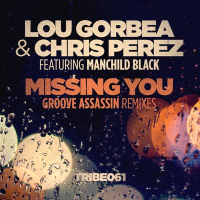 Lou Gorbea & Chris Perez Manchildblack Missing You