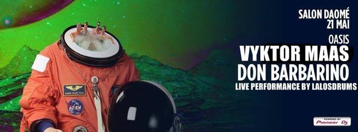 Oasis Wednesdays Vyktor Maas LalosDrums Don Barbarino