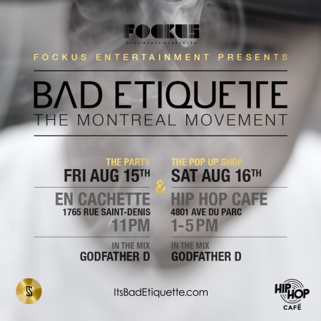 Bad Etiquette Montreal Official Launch 