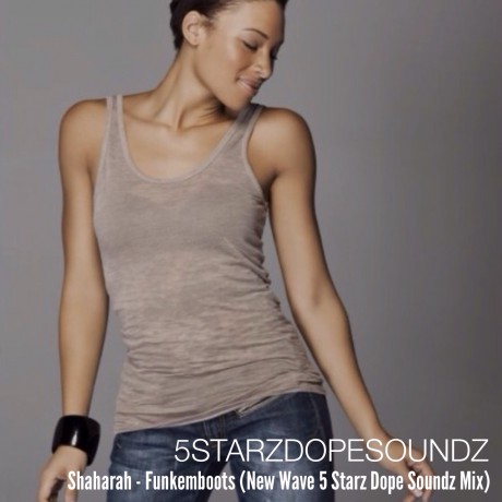 Shaharah FunkemBoots Don Barbarino Remix 5 Starz Dope Soundz 
