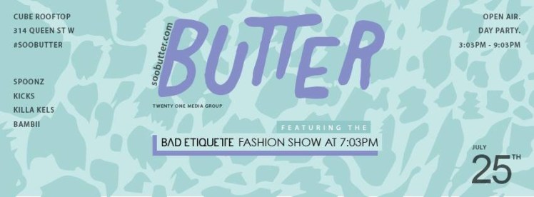 Soo Butter Bad Etiquette Cube RoofTop Toronto