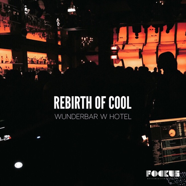 Rebirth of Cool Fockus Entertainment