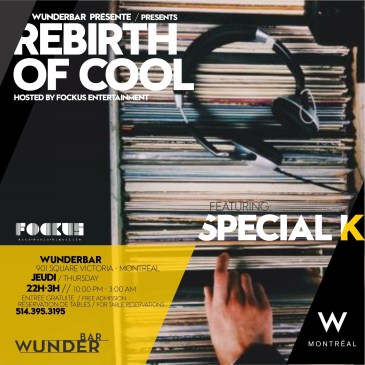 Rebirth of Cool Wunderbar W Hotel Montreal