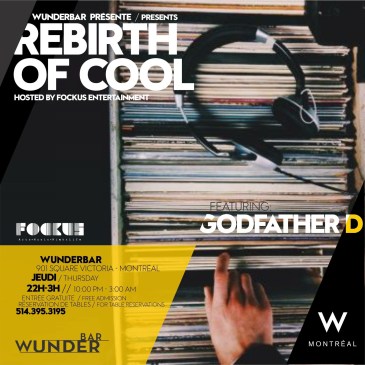 Rebirth of Cool Wunderbar W Hotel Godfather D