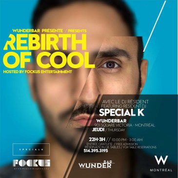 Rebirth of Cool Wunderbar W Hotel Special K