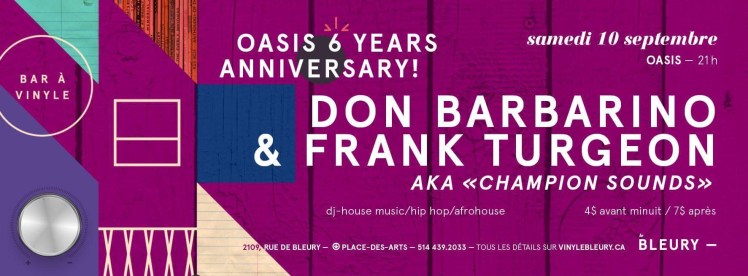 Oasis MTL Frank Turgeon Don Barbarino Le Bleury Montreal Nightlife
