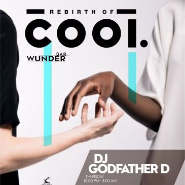 Rebirth of Cool Wunderbar W Hotel Montreal Godfather D Mike Steven